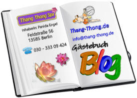 Gästebuch Thang Thong Spa Inhaberin: Panida Engel Feldstraße 56 13585 Berlin 030 - 333 09 424 Thang-Thong.de info@thang-thong.de g o l B g o l B